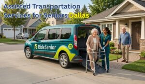 Assisted Transportation Services for Seniors in Dallas