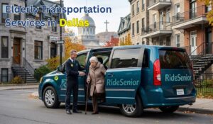 Elderly Transportation Services in Dallas